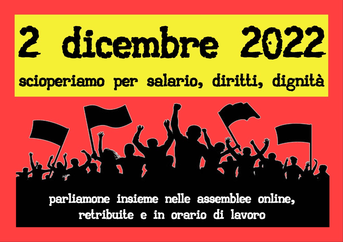 2 dicembre 2022 scioperiamo per salario, diritti, dignità